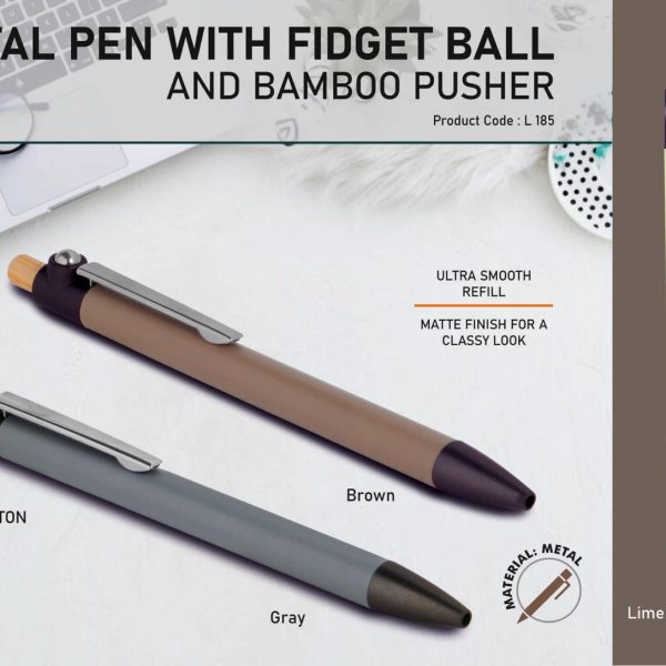Metal pen with Bamboo pusher and Fidget ball